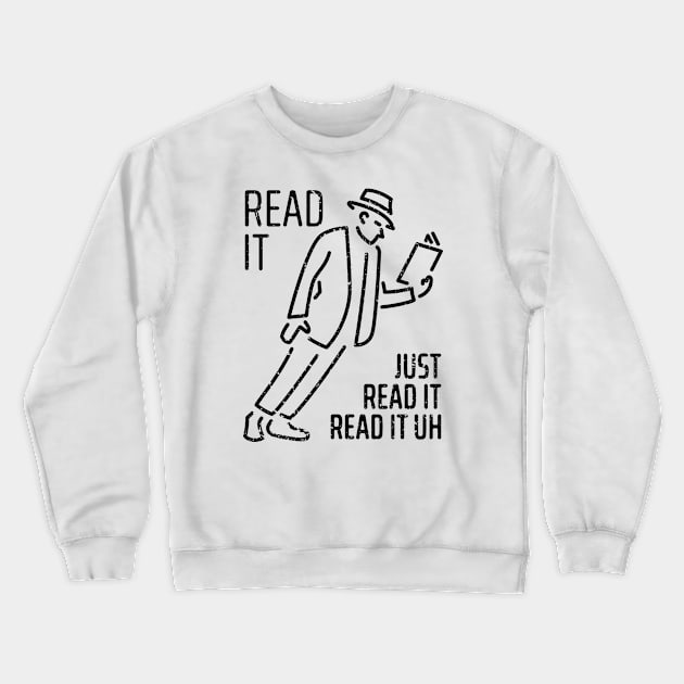 Read It distressed Crewneck Sweatshirt by NeverDrewBefore